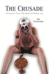 Title: The Crusade, Author: Joe Papadakis