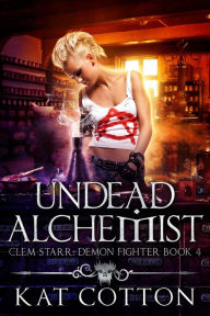 Title: Undead Alchemist, Author: Kat Cotton