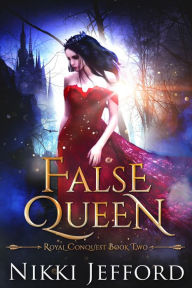 Title: False Queen, Author: Nikki Jefford