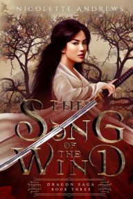 Title: The Song of the Wind, Author: Nicolette Andrews