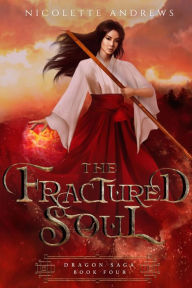 Title: The Fractured Soul, Author: Nicolette Andrews