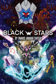 Title: Black Stars, Author: Tavaris Jamarr Carter