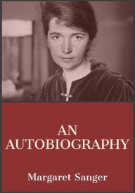 Title: An Autobiography, Author: Margaret Sanger