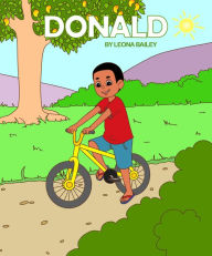 Title: Donald: The Yellow Bicycle, Author: Leona Bailey