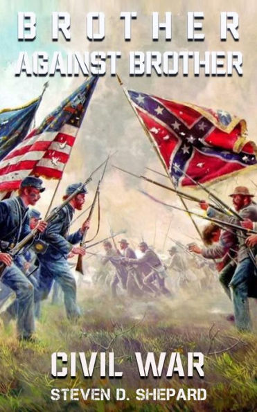 Brother Against Brother: Civil War