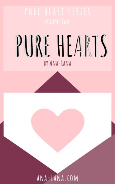 Pure Hearts - Book Two