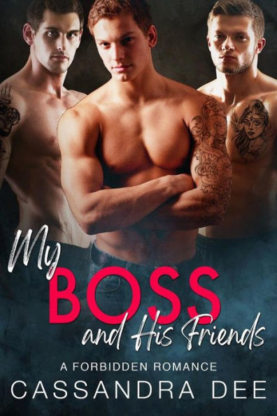 My Boss and His Friends: A Forbidden Romance