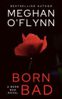 Born Bad: A Serial Killer Crime Thriller (Born Bad # 5)