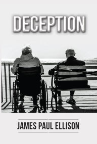 Title: Deception, Author: James Paul Ellison