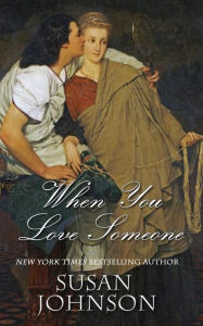 Title: When You Love Someone, Author: Susan Johnson