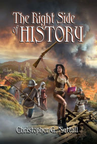 Title: The Right Side of History, Author: Christopher Nuttall