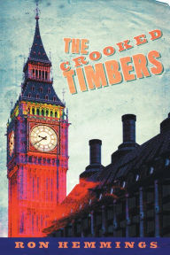 Title: The Crooked Timbers, Author: Ron Hemmings