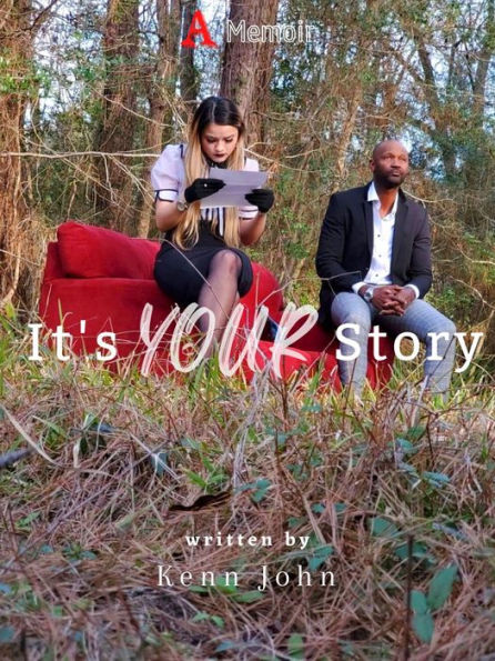 It's Your Story: A Memoir