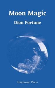 Title: Moon Magic, Author: Dion Fortune