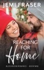 Reaching For Home: A Small Town Christmas Romantic Suspense Novel