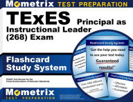 Title: TExES Principal as Instructional Leader (268) Flashcard Study System: TExES Test Practice Questions & Review for the Texas Examinations of Educator Standards, Author: Mometrix