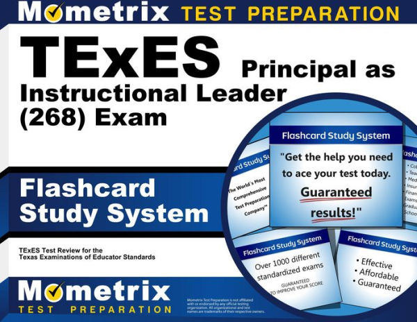 TExES Principal as Instructional Leader (268) Flashcard Study System: TExES Test Practice Questions & Review for the Texas Examinations of Educator Standards