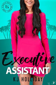 Title: Executive Assistant, Author: Kj Holliday