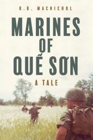 Title: Marines of Qu Sn: A Tale, Author: R.B. MacNichol