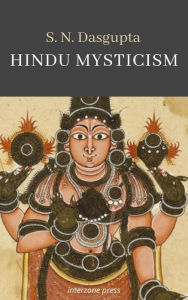 Title: Hindu Mysticism, Author: S. N. Dasgupta