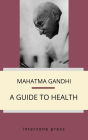 A Guide to Health (Health and Happiness)