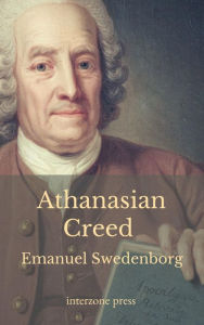 Title: Athanasian Creed, Author: Emanuel Swedenborg