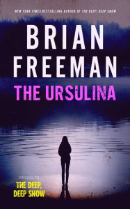 Title: The Ursulina, Author: Brian Freeman