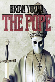 Title: The Pope, Author: Brian Yuzna