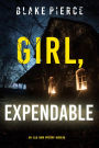 Girl, Expendable (An Ella Dark FBI Suspense ThrillerBook 9)