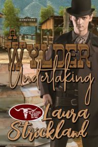 Title: A Wylder Undertaking, Author: Laura Strickland
