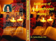 Title: Soliloquy of Inspirational Poetry, RaPoetry and Song, Author: Dr. Sylvia Black