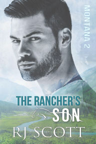 Title: The Rancher's Son, Author: RJ Scott