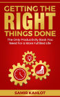 Getting The Right Things Done