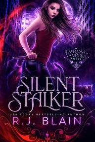 Title: Silent Stalker, Author: R. J. Blain
