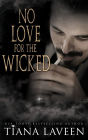 No Love for the Wicked