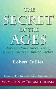 Title: The Secret of the Ages, Author: Robert Collier