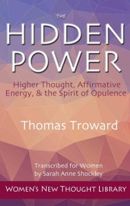 Title: The Hidden Power, Author: Thomas Troward