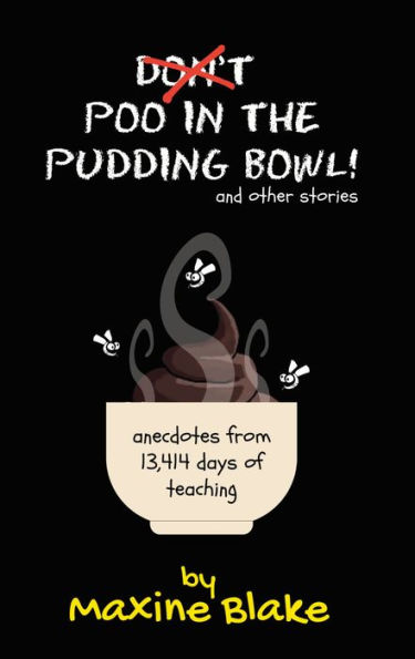 Don't Poo in the Pudding Bowl