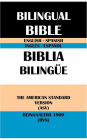 ENGLISH-SPANISH BILINGUAL BIBLE: THE AMERICAN STANDARD VERSION (ASV) & REINA-VALERA 1909 (RVN)