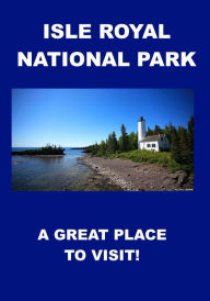 Title: Isle Royale National Park, Author: Jonathan Madden