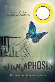 Title: Metamorphosis, Author: Yves Cote