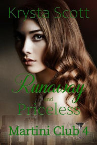 Title: Runaway and Priceless, Author: Krysta Scott