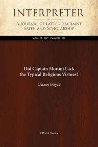 Title: Did Captain Moroni Lack the Typical Religious Virtues?, Author: Duane Boyce