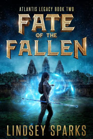 Title: Fate of the Fallen: A Treasure-hunting Science Fiction Adventure, Author: Lindsey Sparks