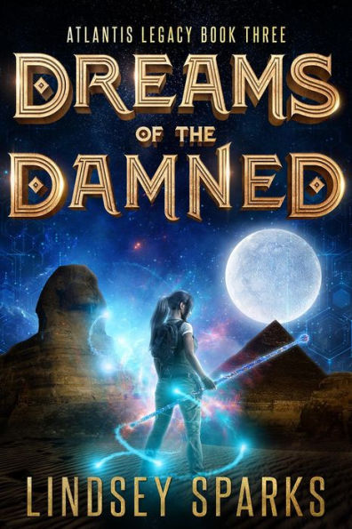 Dreams of the Damned: A Treasure-hunting Science Fiction Adventure