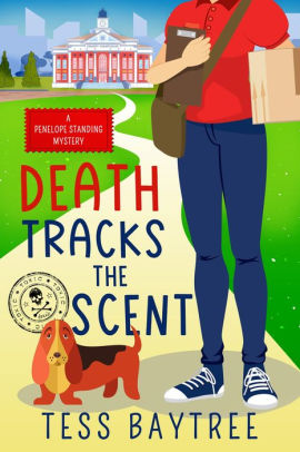 Death Tracks the Scent: A Penelope Standing Mystery