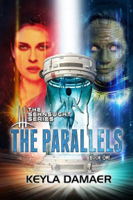 Title: The Parallels: An Alien Dystopia, Author: Keyla Damaer