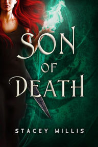 Title: Son of Death, Author: Stacey Willis