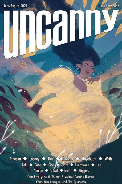 Uncanny Magazine Issue 41: July/August 2021