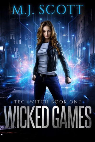 Wicked Games: A Futuristic Urban Fantasy Novel